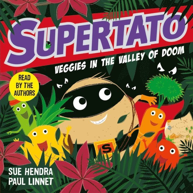 Paul Linnet, Sue Hendra - Supertato Veggies in the Valley of Doom, Ljudbok