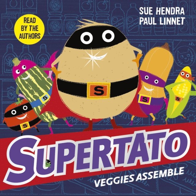 Paul Linnet, Sue Hendra - Supertato Veggies Assemble, Ljudbok