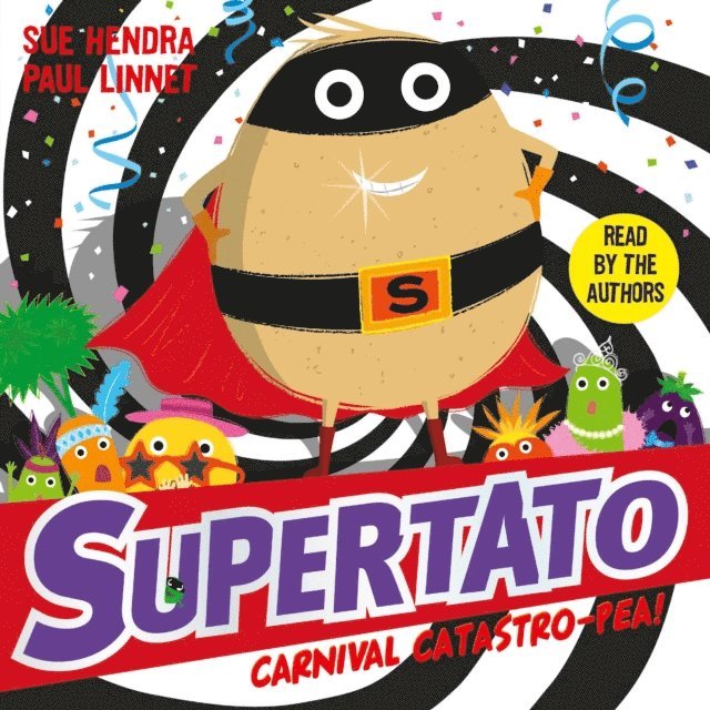 Paul Linnet, Sue Hendra - Supertato Carnival Catastro-Pea!, Ljudbok