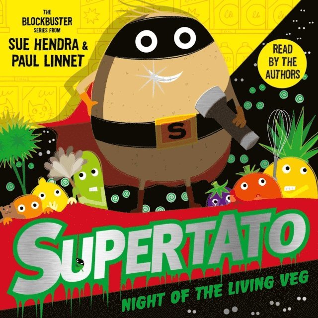 Paul Linnet, Sue Hendra - Supertato Night of the Living Veg, Ljudbok