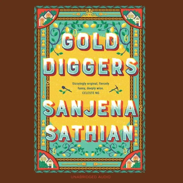 Sanjena Sathian - Gold Diggers, Ljudbok. Tillgänglighet: Lägg i varukorg
