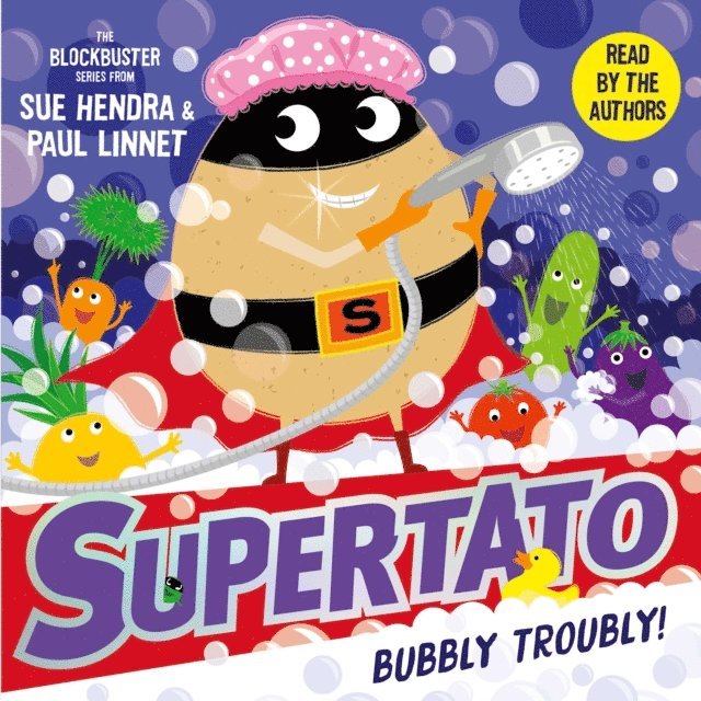 Paul Linnet, Sue Hendra - Supertato: Bubbly Troubly, Ljudbok