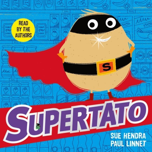 Paul Linnet, Sue Hendra - Supertato, Ljudbok