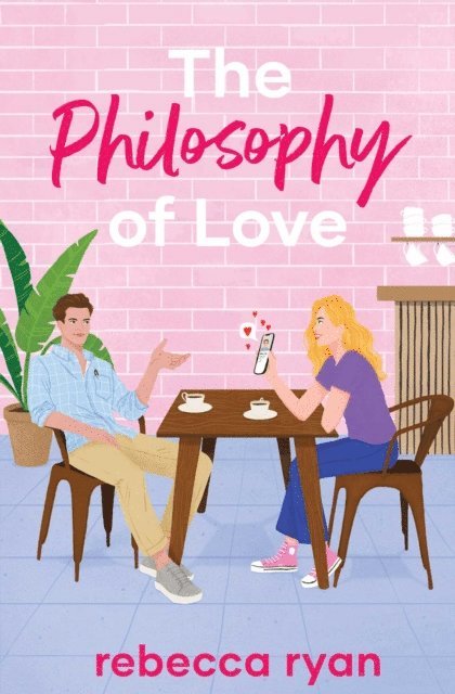 Rebecca Ryan - Philosophy of Love, E-bok