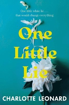 Charlotte Leonard - One Little Lie, Häftad