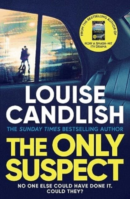 Louise Candlish - Only Suspect, Häftad