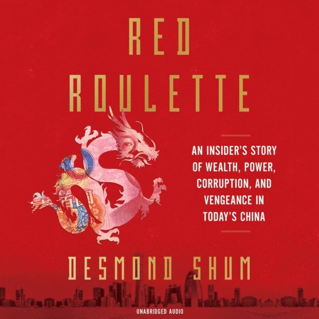Desmond Shum - Red Roulette, Ljudbok