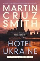 Martin Cruz Smith - Hotel Ukraine, Häftad