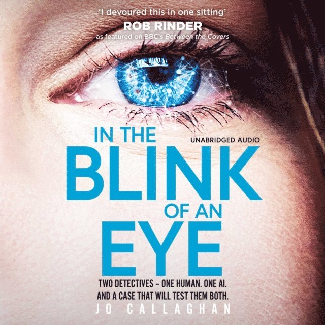 Jo Callaghan - In The Blink of An Eye, Ljudbok