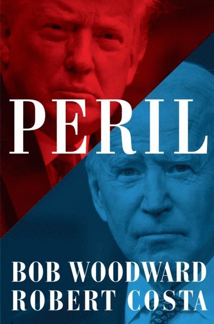 Robert Costa, Bob Woodward - Peril, E-bok. Tillgänglighet: Lägg i varukorg