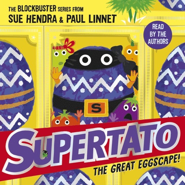 Paul Linnet, Sue Hendra - Supertato: The Great Eggscape!, Ljudbok