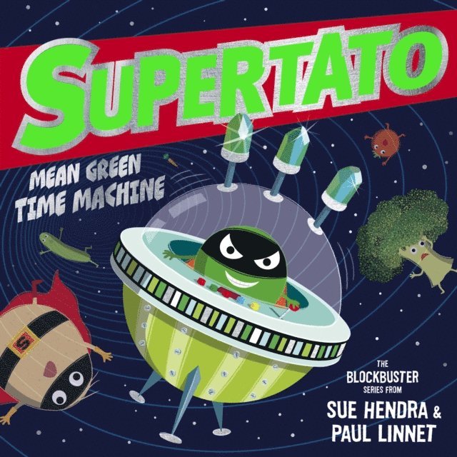 Paul Linnet, Sue Hendra - Supertato: Mean Green Time Machine, Ljudbok