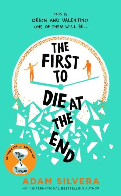Adam Silvera - First to Die at the End, E-bok
