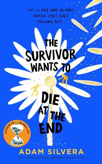 Adam Silvera - Survivor Wants to Die at the End, E-bok