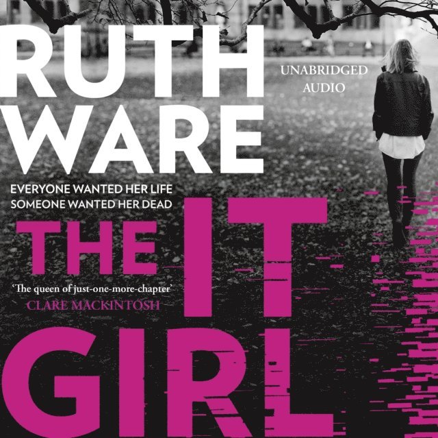 Ruth Ware - It Girl, Ljudbok
