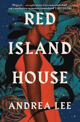 Andrea Lee - Red Island House, Häftad. Tillgänglighet: Lägg i varukorg