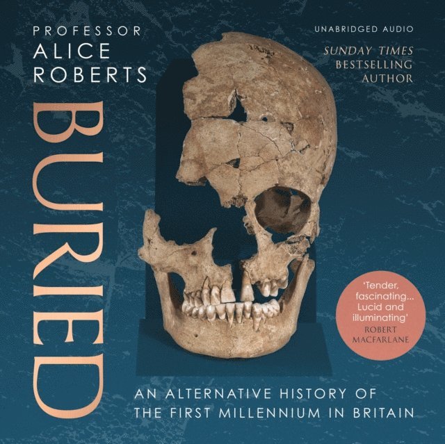 Alice Roberts - Buried, Ljudbok