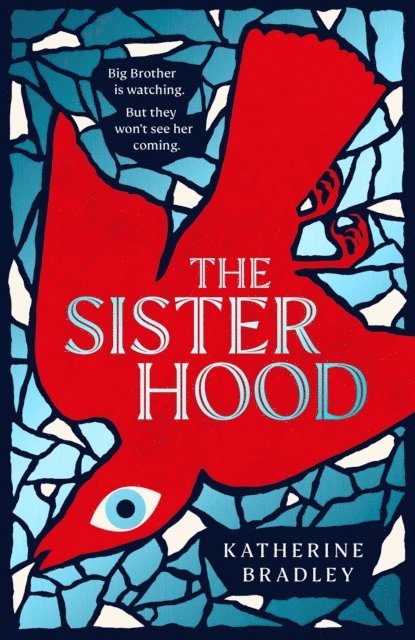 Katherine Bradley - Sisterhood, E-bok