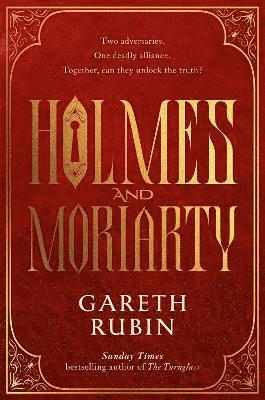 Gareth Rubin - Holmes and Moriarty, Inbunden