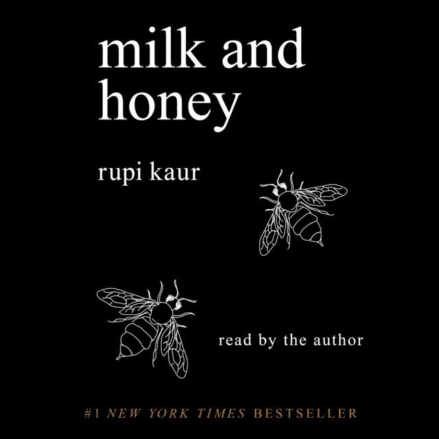 Rupi Kaur - Milk and Honey, Ljudbok