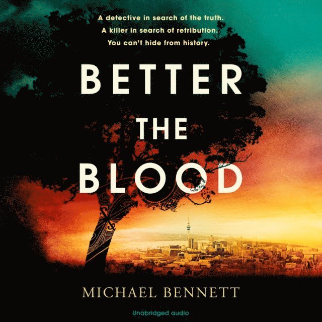 Richard Te Are, Michael Bennett - Better the Blood, Ljudbok