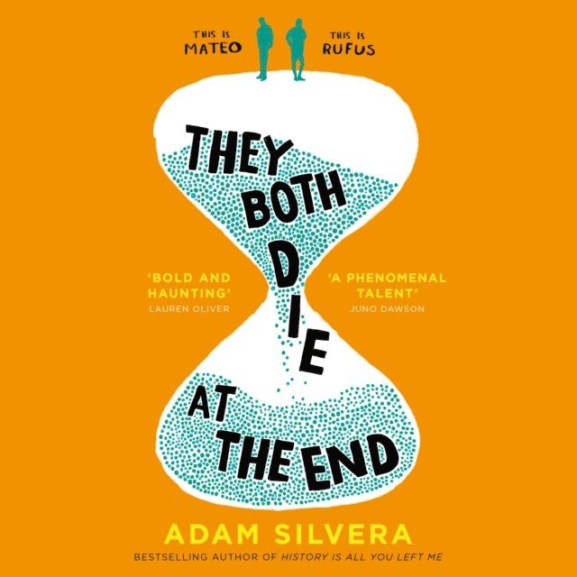 Adam Silvera - They Both Die at the End, Ljudbok