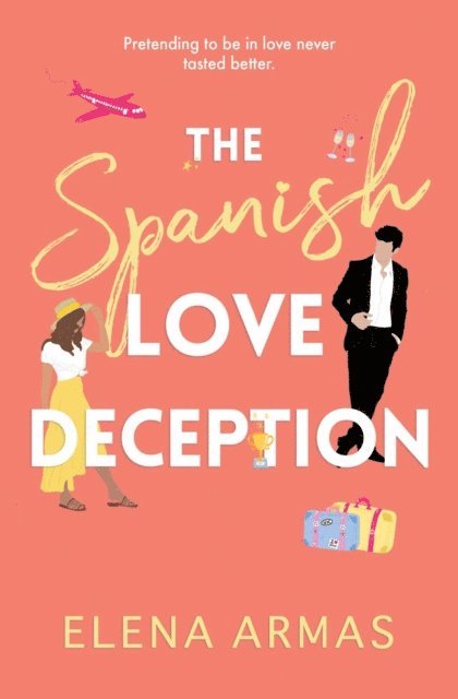 Elena Armas - Spanish Love Deception, E-bok