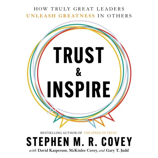 Stephen M. R. Covey - Trust & Inspire, Ljudbok