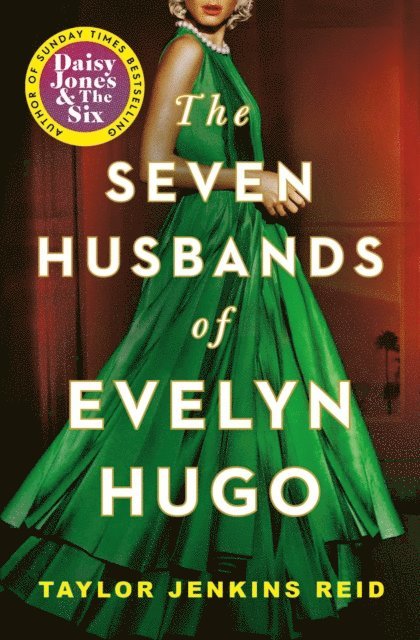 Taylor Jenkins Reid - Seven Husbands of Evelyn Hugo, E-bok