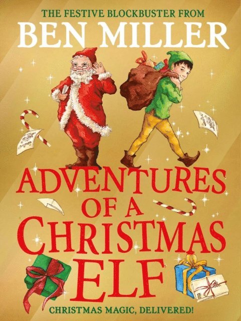 Ben Miller - Adventures of a Christmas Elf, E-bok