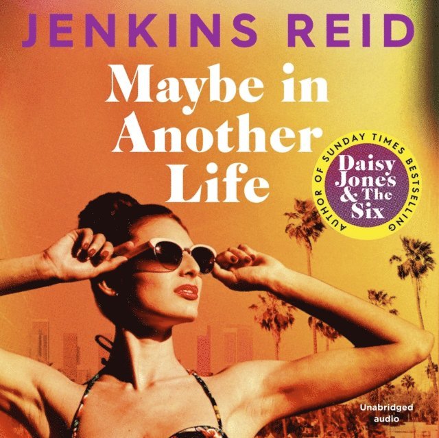 Taylor Jenkins Reid - Maybe in Another Life, Ljudbok
