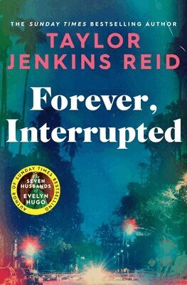 Taylor Jenkins Reid - Forever, Interrupted, Häftad