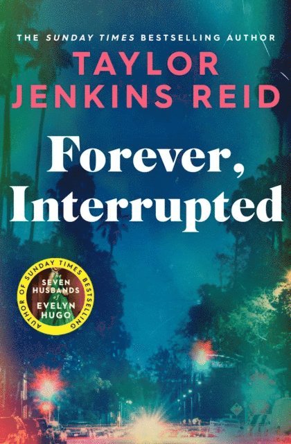 Taylor Jenkins Reid - Forever, Interrupted, E-bok