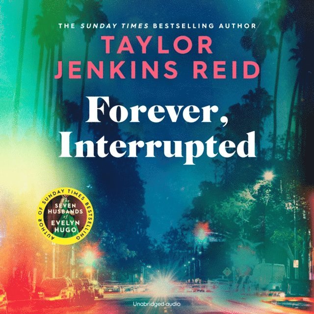 Taylor Jenkins Reid - Forever, Interrupted, Ljudbok