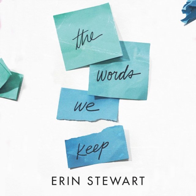 Erin Stewart - Words We Keep, Ljudbok