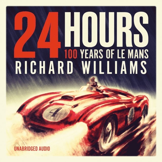 Richard Williams - 24 Hours, Ljudbok
