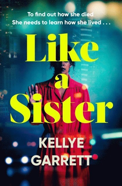 Kellye Garrett - Like A Sister, E-bok