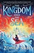 The Kingdom Over the Sea: Volume 1