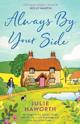 Julie Haworth - Always By Your Side, Häftad