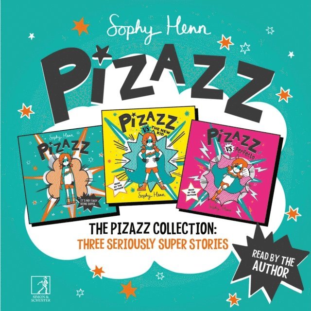 Sophy Henn - Pizazz Collection: Three Seriously Super Stories, Ljudbok