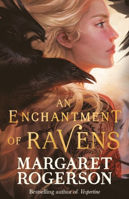 Margaret Rogerson - Enchantment of Ravens, E-bok