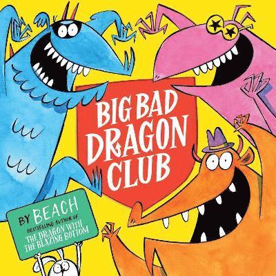 Beach - Big Bad Dragon Club, Häftad