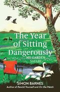 Year of Sitting Dangerously