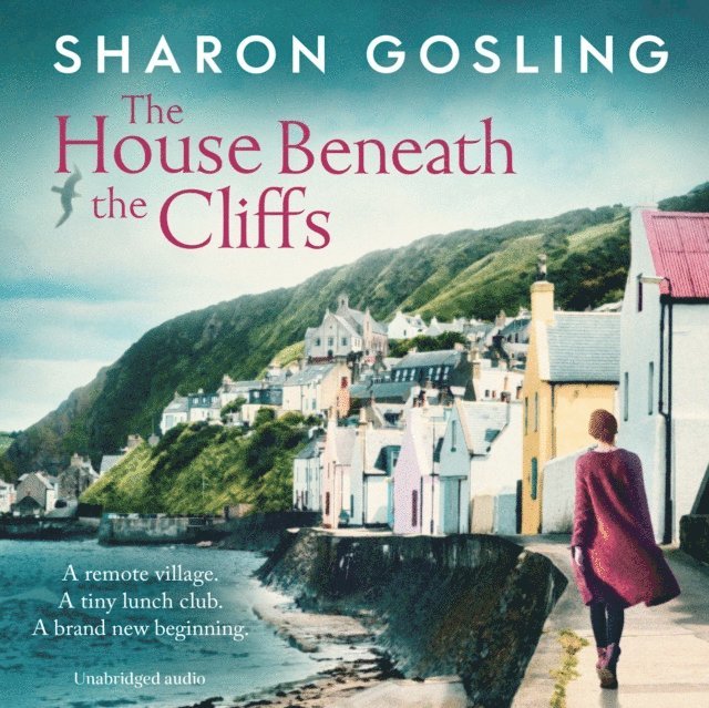 Sharon Gosling - House Beneath the Cliffs, Ljudbok