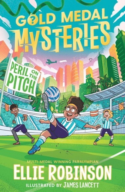 Ellie Robinson - Gold Medal Mysteries: Peril on the Pitch, E-bok