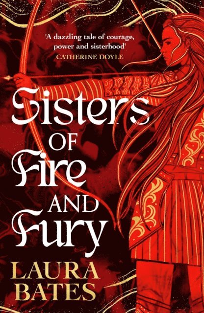 Laura Bates - Sisters of Fire and Fury, E-bok