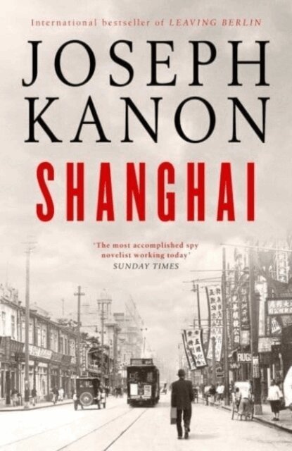Joseph Kanon - Shanghai, Häftad