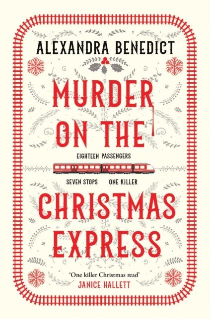 Alexandra Benedict - Murder On The Christmas Express, E-bok