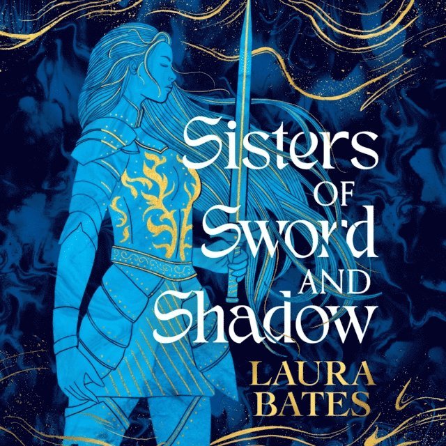 Laura Bates - Sisters of Sword and Shadow, Ljudbok