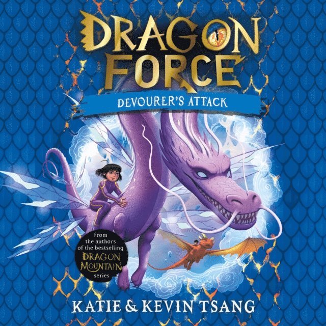 Kevin Tsang, Katie Tsang - Dragon Force: Devourer's Attack, Ljudbok